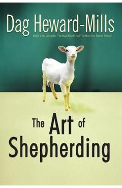 Coperta cărții 'The Art of Shepherding - Dag Heward-mills'