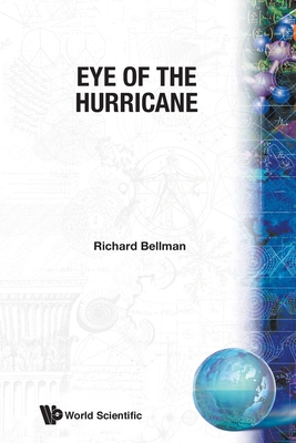 Eye of the Hurricane - Richard Bellman