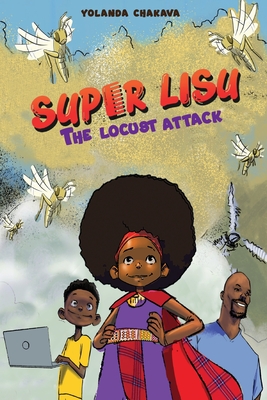 Super Lisu: The Locus Attack - Yolanda Chakava