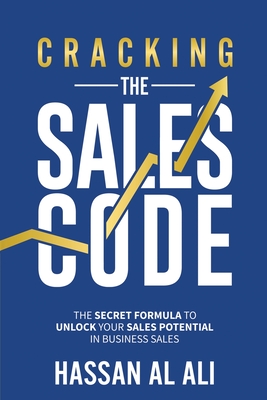 Cracking the Sales Code - Ali Hassan Al