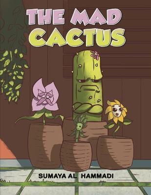 The Mad Cactus - Sumaya Alhammadi