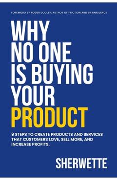 Coperta cărții 'Why No One Is Buying Your Product - Sherwette Mansour'