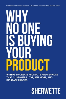 Why No One Is Buying Your Product - Sherwette Mansour