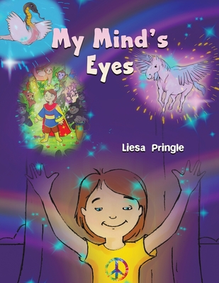 My Mind's Eyes - Liesa Pringle
