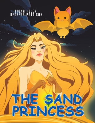 The Sand Princess - Fiona Helen Redfern Pattison