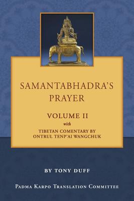 Samantabhadra's Prayer Volume II - Tony Duff