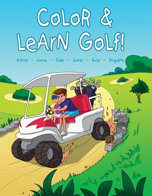 Color and Learn Golf! - Janina Spruza