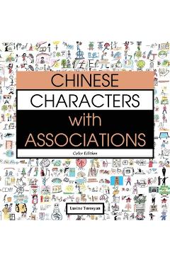 Poza produsului Chinese Characters with Associations: Easily Memorize 300 Chinese Characters through Pictures (HSK Level 2) - Lusine Torosyan