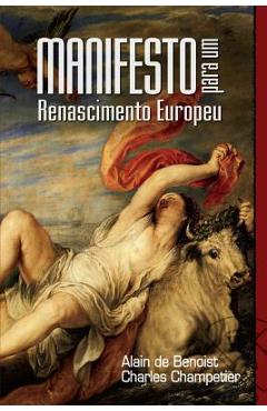 Coperta cărții 'Manifesto Para Um Renascimento Europeu - Charles Champetier'