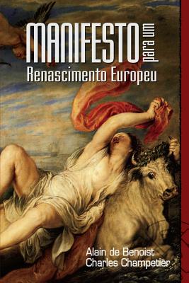 Coperta cărții 'Manifesto Para Um Renascimento Europeu - Charles Champetier'