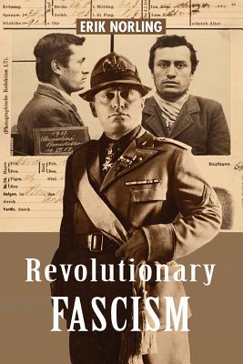 Revolutionary Fascism - Francisco Calderon