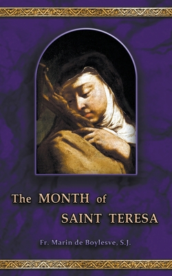 Coperta cărții 'The Month of Saint Teresa - Marin De Boylesve'