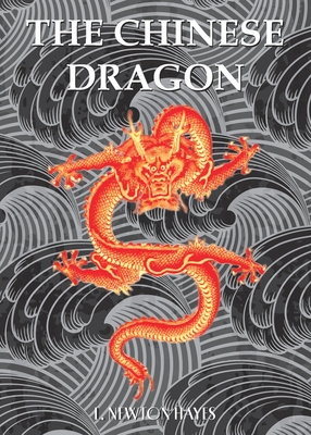 The Chinese Dragon - Hayes L. Newton