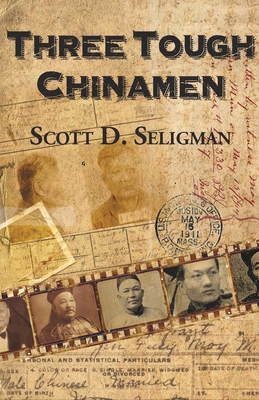 Three Tough Chinamen - Scott Seligman