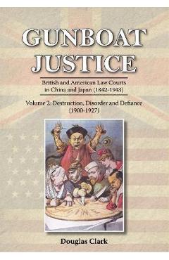 Coperta cărții 'Gunboat Justice Volume 2 - Douglas Clark'