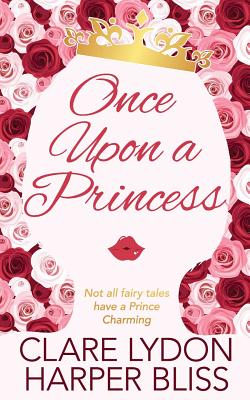 Once Upon a Princess - Harper Bliss