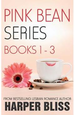 Poza produsului Pink Bean Series: Books 1-3 - Harper Bliss