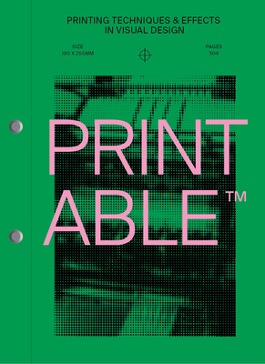 Printable: Printing Techniques and Effects in Visual Design - Victionary