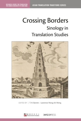 Crossing Borders: Sinology in Translation Studies - 