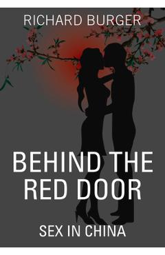 Poza produsului Behind the Red Door - Richard Burger