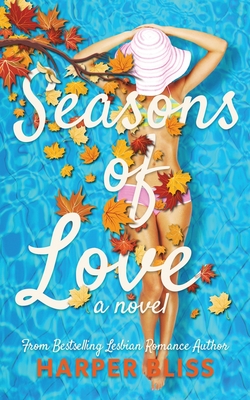 Seasons of Love - Harper Bliss