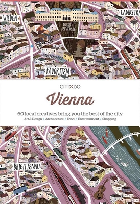 Citix60: Vienna: 60 Creatives Show You the Best of the City - Viction Ary