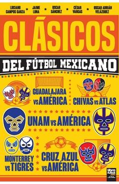 Poza produsului Clásicos del Fútbol Mexicano - Luciano Campos Garza