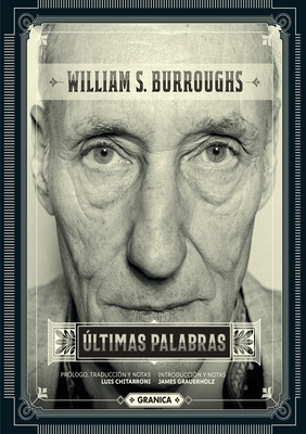Últimas Palabras - William S. Burroughs