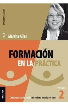 Coperta cărții 'Formaci�n En La Pr�ctica: Volumen 2 - Martha Alles'