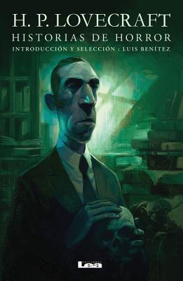 Historias de Horror: H.P. Lovecraft - H. P. Lovecraft