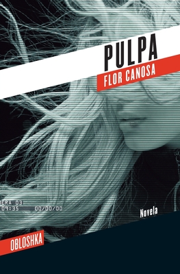 Pulpa - Flor Canosa