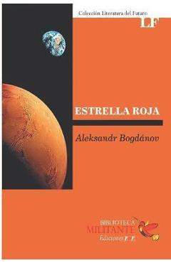 Coperta cărții 'Estrella Roja: Novela utópica - Aleksandr Bogdánov'
