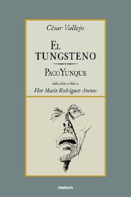 El tungsteno / Paco Yunque - Cesar Vallejo