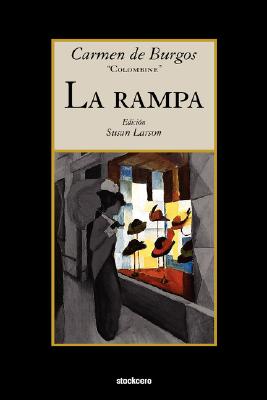 La rampa - Carmen De Burgos