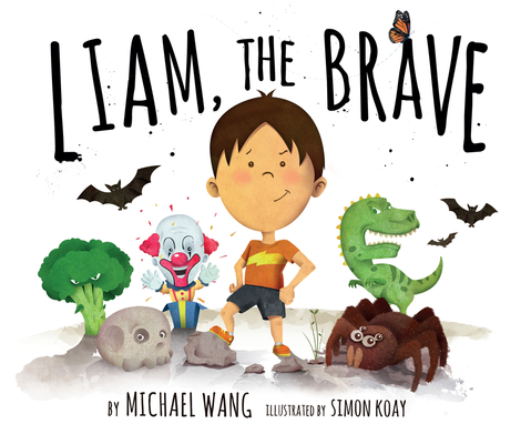 Liam the Brave - Simon Koay