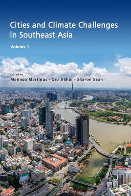 Cities and Climate Challenges in Southeast Asia - Melinda Martinus