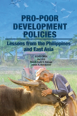 Pro-poor Development Policies: Lessons from the Philippines and East Asia - Hal Hill