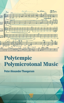 Polytempic Polymicrotonal Music - Peter Alexander Thoegersen