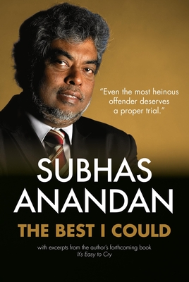 The Best I Could: Subhas Anandan - Subhas Anandan