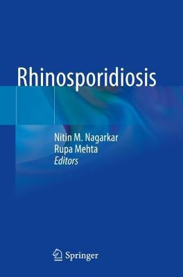 Rhinosporidiosis - Nitin M. Nagarkar