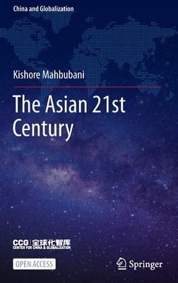 The Asian 21st Century - Kishore Mahbubani