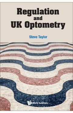 Coperta cărții 'Regulation and UK Optometry - Steve Taylor'