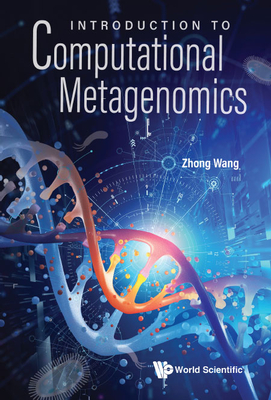 Introduction to Computational Metagenomics - Zhong Wang
