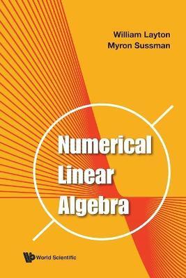 Numerical Linear Algebra - William Layton