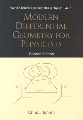 Modern Differential Geometry for Physicists: Second Edition - Chris J Isham