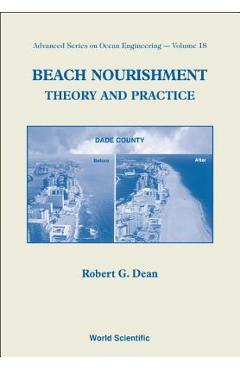 Poza produsului Beach Nourishment: Theory and Practice - Robert G. Dean