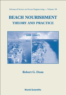 Beach Nourishment: Theory and Practice - Robert G. Dean