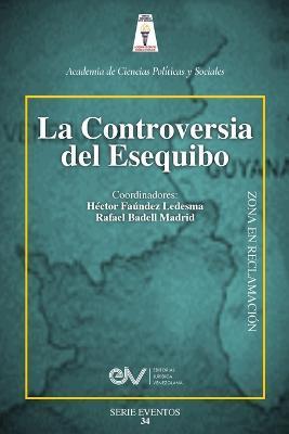 La Controversia del Esequibo - Héctor Faúndez Ledezma