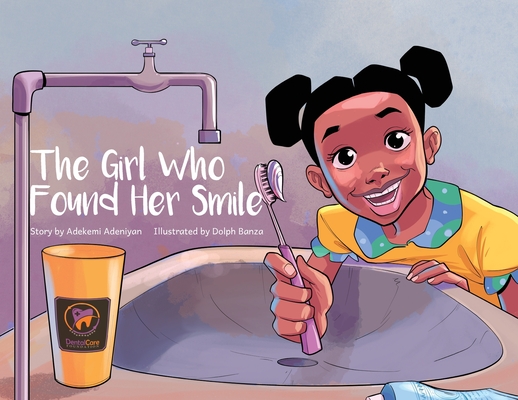 The Girl Who Found Her Smile - Adekemi Adeniyan