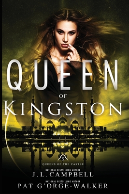 Queen of Kingston - J. L. Campbell